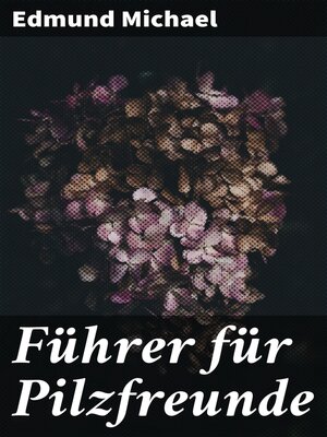 cover image of Führer für Pilzfreunde
